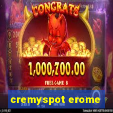 cremyspot erome